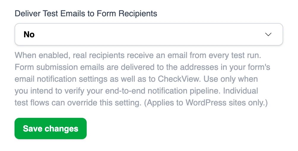 The Deliver Test Emails to Form Recipients setting in CheckView